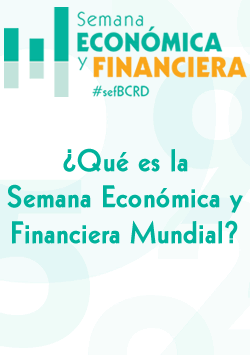 ¿Qué es la Semana Económica y Financiera Mundial?